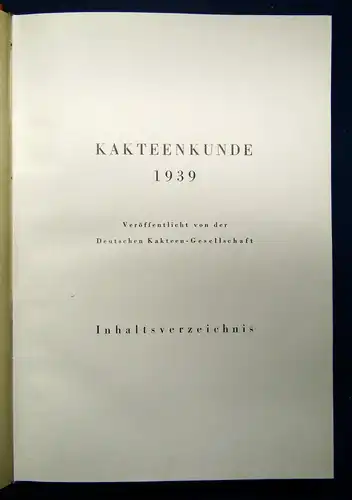 Deutschen Kakteen Gesellschaft Kakteenkunde. 5 Jahrgänge in 1 Bd 1939-1943 sf