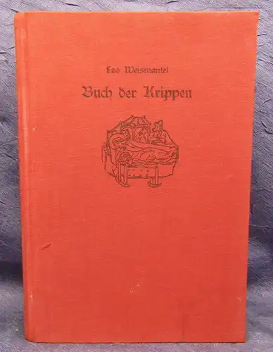 Weismantel Buch der Krippen 1930 Band 3 Wissen Herstellung Zeichnungen js