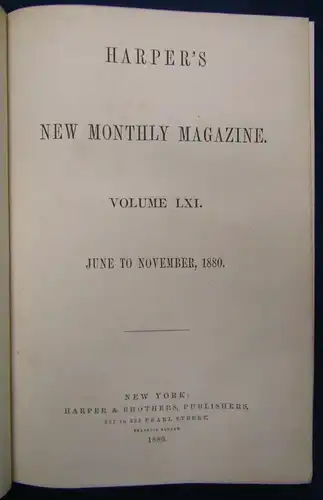 Harpers New Monthly Mgazine Volume LXI June to November 1880 Belletristik js