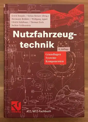 Hoepke / Breuer - Nutzfahrzeugtechnik Gundlagen Systeme Komponenten - 4. Auflage