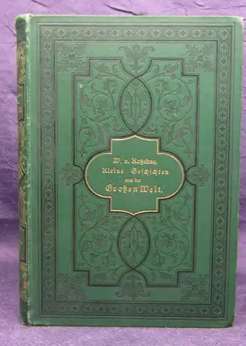 Kotzebue Kleine Geschichten aus der Großen Welt 1880 Novellistische Studien js