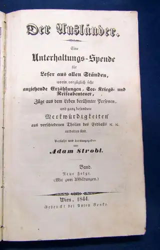 Strobl Der Ausländer (Eine Unterhaltungs - Spende) 1844 Belletristik sf