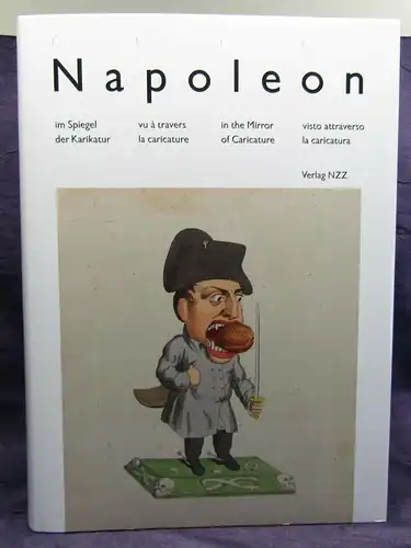 Napoleon im Spiegel der Karikatur Sammlungskatalog 4 Sprachen 1998 Militaria js