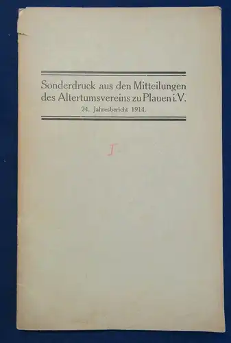 Sonderdruck aus d. Mitteilungen des Altertumsvereins zu Plauen i.V. 1914,1920 js