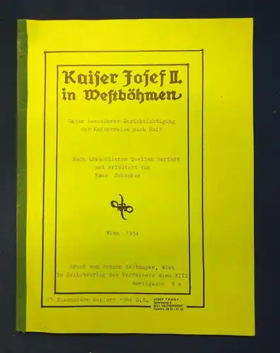 Schächer Kaiser Josef II. in Westböhmen 1914 15 Exemplare kopiert 1984  js