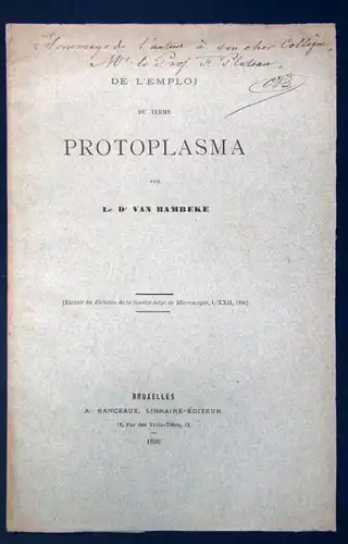 De L'Emploi Du Therme Protoplasma par Le Dr. van Bambeke 1896 Wissen  js