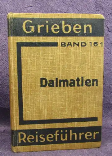 Griebens Band 161 Dalmatien 1935 Kroatien Landeskunde Ortskunde Wissen js