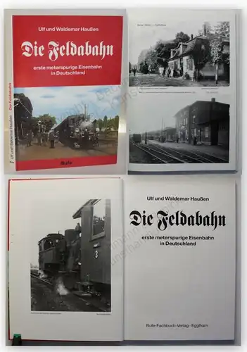 Haußen Die Feldabahn 1993 meterspurige Eisenbahn Deutschland Geschichte Technik