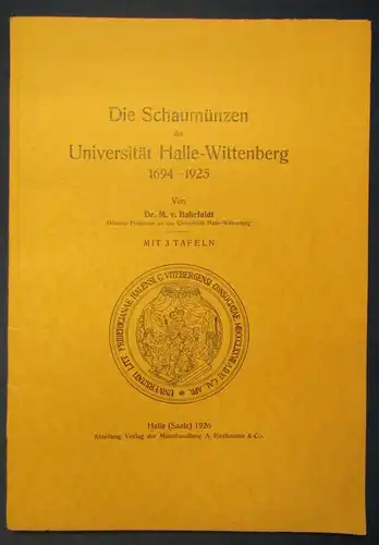 Bahrfeldt Die Schaumünzen d. Universität Hale- Wittenberg 1694-1925, 1926 js