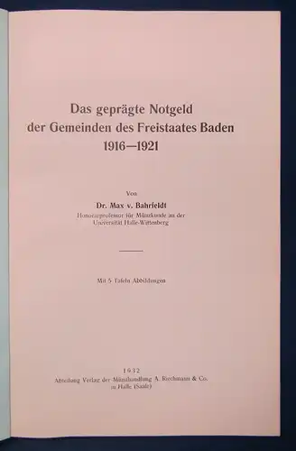Bahrfeldt Das geprägte Notgeld d. Gemeinden des Freistaates Baden 1932 Wissen js
