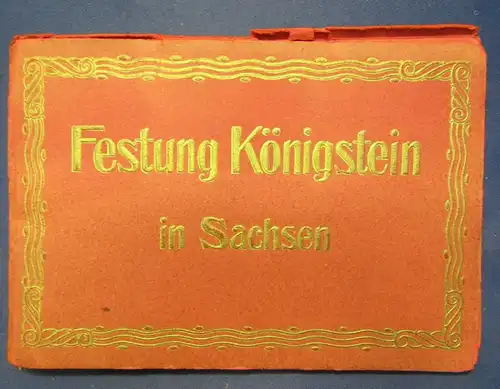 Leporello Festung Königstein in Sachsen 1925 Sachsen Ortskunde Landeskunde js