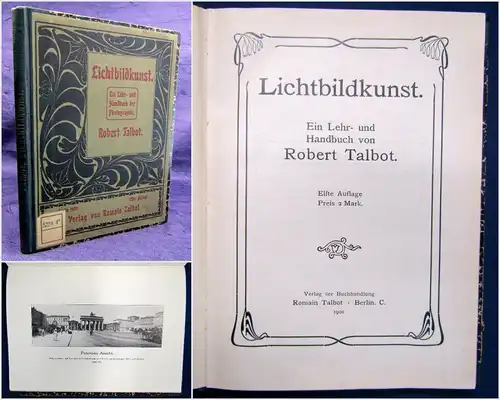 Talbot Lichtbildkunst. Ein Lehr- und Handbuch 1901 Geschichte Technik sf