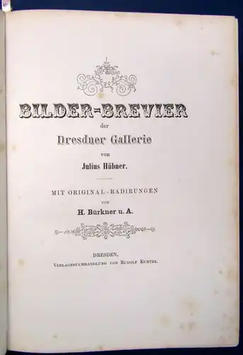 Hübner Bilder - Brevier der Dresdner Gallerie o.J. um 1885 Folge 1 und 2, js