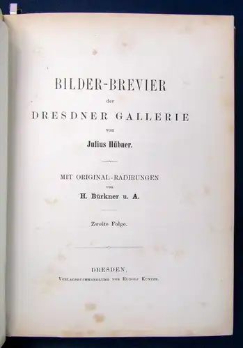 Hübner Bilder - Brevier der Dresdner Gallerie o.J. um 1885 Folge 1 und 2, js