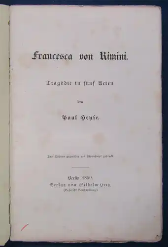 Heyse Francesca von Rimini EA WG 2, 1850 2.veröff. Werk v. Heyse selten js