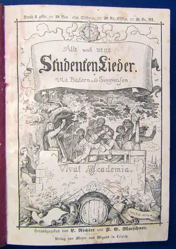 Richter Alte und neue Studenten Lieder mit Bildern und Singweisen o.J.1844 EA js