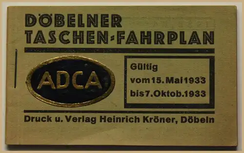 ADCA Taschen- Fahrplan Döbeln 1933 Landeskunde Ortskunde Geografie Sachsen sf