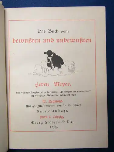 Das Buch vom bewußten und unbewußten Herrn Meyer 1879 Belletristik Literatur js