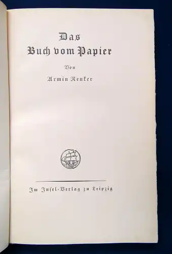 Renker Das Buch vom Papier um 1950 Geschichte Technik Handwerk Papiermacher sf