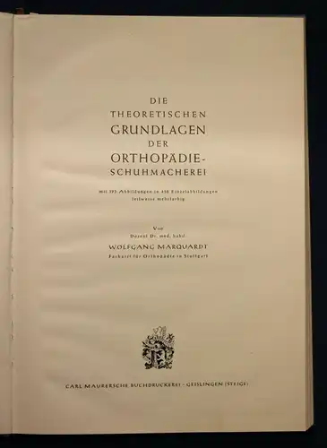 Marquardt Die theoretischen Grundlagen der Orthopädie-Schuhmacherei 1951 sf