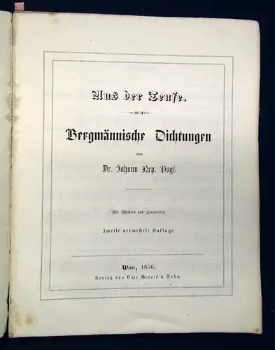 Vogl. Balladen und Bergmanns - Lieder 1856 Musik Kultur Kunst Gesang sf