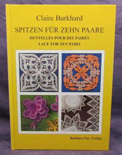Burkhard Spitzen für zehn Paare 2000 Klöppeln Handarbeit Handwerk Technik sf
