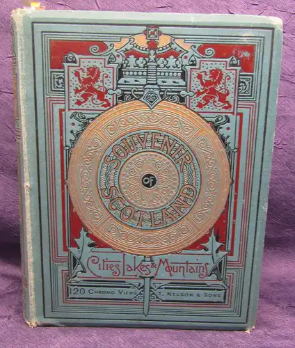 Souvenir of Scotland 1891 Landeskunde Geografie Schottland Kunst Kultur sf