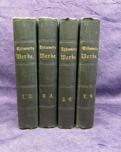 Thümmels Sämmtliche Werke 1-8 komplett in 4 Bde 1853 Belletristik Klassiker js