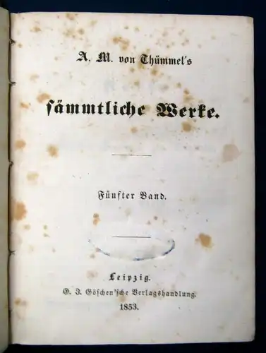 Thümmels Sämmtliche Werke 1-8 komplett in 4 Bde 1853 Belletristik Klassiker js