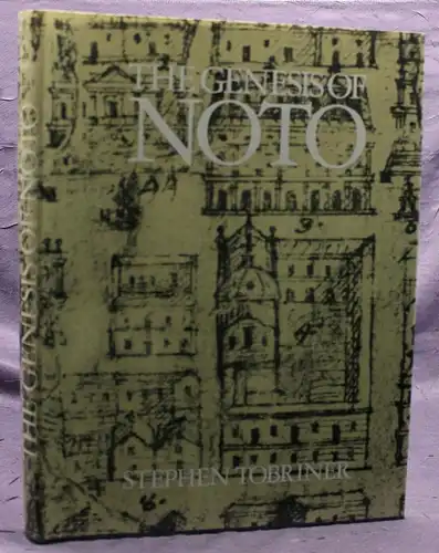 Tobriner The Genesis of Noto An Eigtheenth-Country Sicilian City 1982 sf