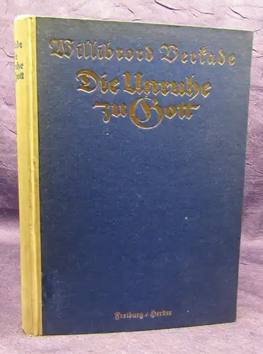 Bertade Die Unruhe zu Gott Erinnerungen eines Malermönchs 1923 Theologie js