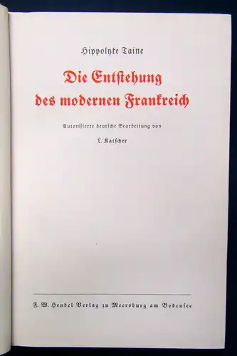 Taine die Enstehung des modernen Frankreich 3 Bände Geschichte Ortskunde js