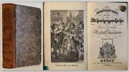 Rudolf Hanhart Erzählungen aus der Schweizergeschichte 1829-Chroniken 3. Teil xz