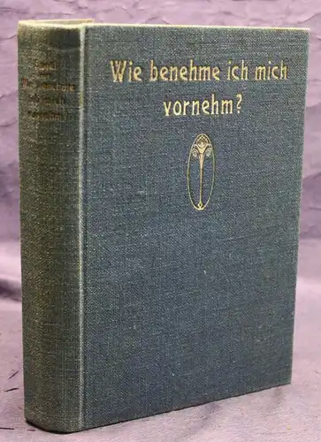 Engel Wie benehme ich mich vornehm? um 1930 Gesellschaft Ratgeber sf