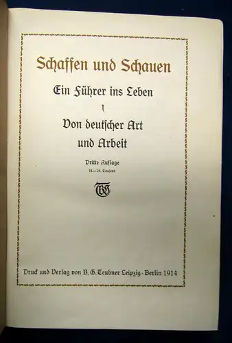 Giesecke-Teubner Schaffen und Schauen 2 Bde 1914 Belletristik Leben Literatur sf