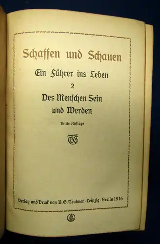 Giesecke-Teubner Schaffen und Schauen 2 Bde 1914 Belletristik Leben Literatur sf