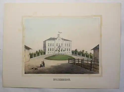 Lithografie Rosenberg Ansicht Sachsen Poenicke Schlösser & Rittergüter um 1855
