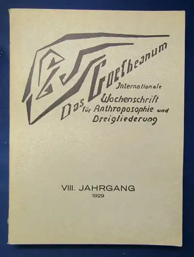 Das Goetheanum Wochenschrift für Anthroposophie u. Dreigliederung 8.Jg. 1929 js