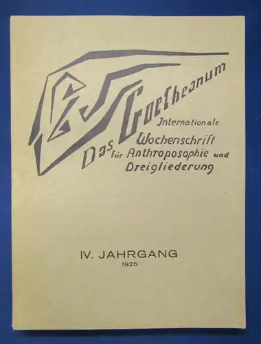 Das Goetheanum Wochenschrift für Anthroposophie u. Dreigliederung 4.Jg. 1925 js