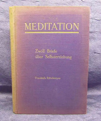 Rittelmeyer Zwölf Briefe über Selbsterziehung 1929 Bewusstsein Körperlehre js