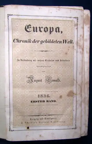 Lewald Europa Chronik der gebildeten Welt 1836 1. Band Geschichte Ortskunde js