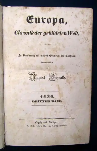 Lewald Europa Chronik der gebildeten Welt 1836 3. Band Geschichte Ortskunde js