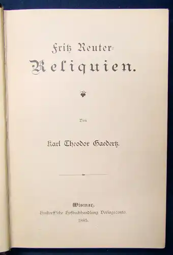 Fritz Reuter Reliquien 1885 Klassiker Geschichte Christentum Buddha  js