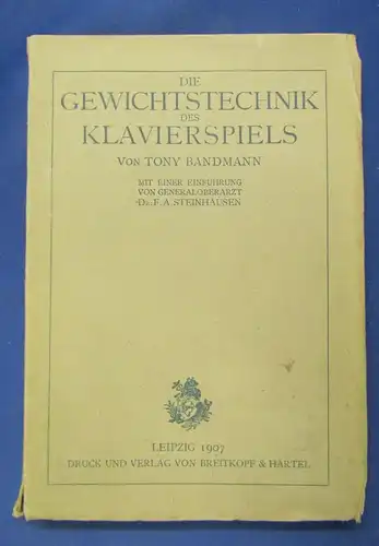 Bandmann Die Gewichtstechnik des Klavierspiels 1907 Anleitung Fachwissen js