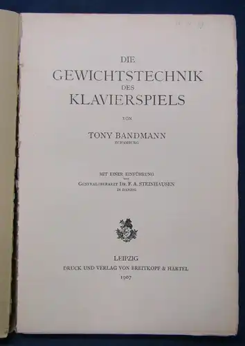 Bandmann Die Gewichtstechnik des Klavierspiels 1907 Anleitung Fachwissen js