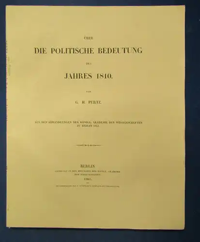 Pertz Über die politische Bedeutung des Jahres 1810 Politik Geschichte js