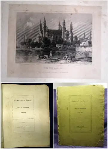 Blaul Der Kaiserdom zu Speier. Führer und Erinnerungsbuch. 1860 EA Geschichte sf
