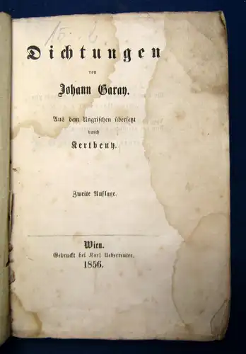 Dichtungen von johann Garay Aus dem Ungarischen übersetzt sehr selten 1856 js