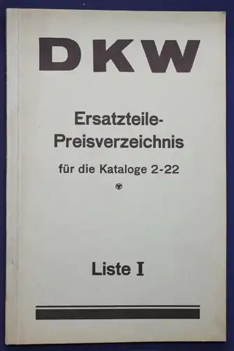 Original Prospekt für DKW Ersatzteile - Preisverzeichnis Kataloge 2-22 1935 sf