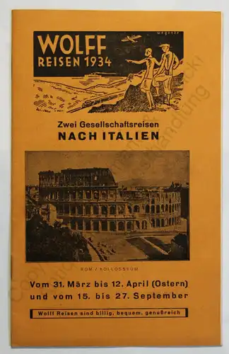 Reiseprospekt Reklame Wolff Reisen 1934 nach Italien Rom Neapel Tourismus xz
